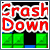 crash down